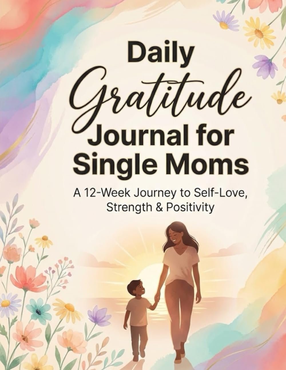 Daily Gratitude Journal For Single Moms